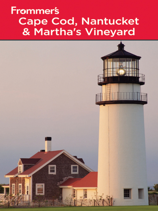 Click here to view title details for Frommer's Cape Cod, Nantucket and Martha's Vineyard by Laura M. Reckford