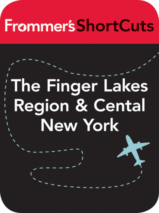 Click here to view title details for The Finger Lakes Region & Central New York State by 