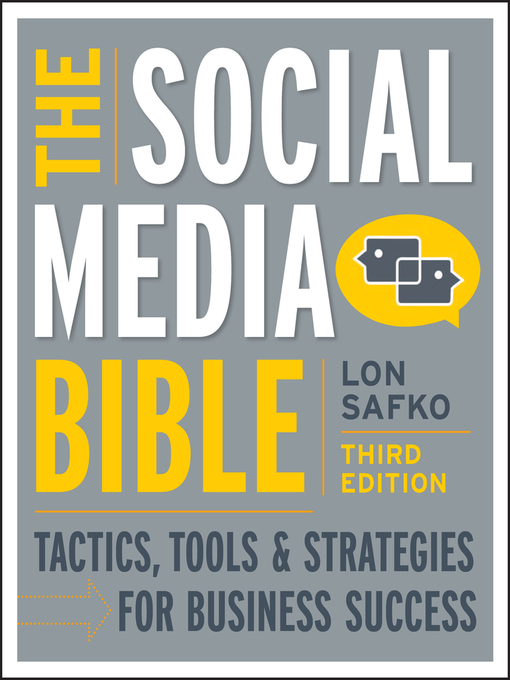 Click here to view title details for The Social Media Bible by Lon Safko