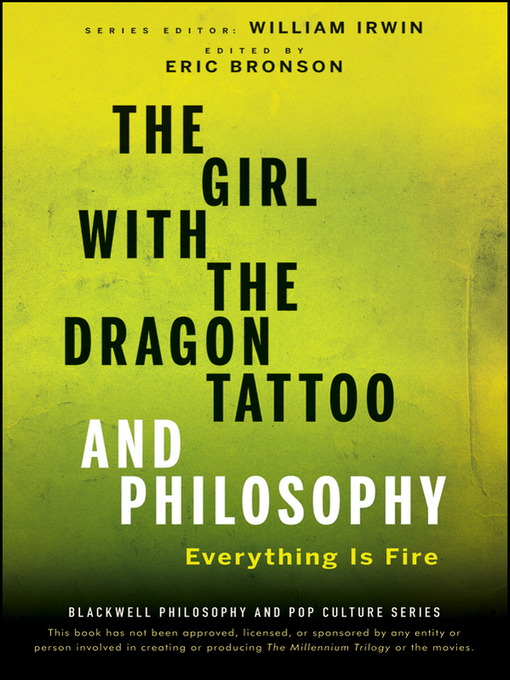 Click here to view title details for The Girl with the Dragon Tattoo and Philosophy by William Irwin