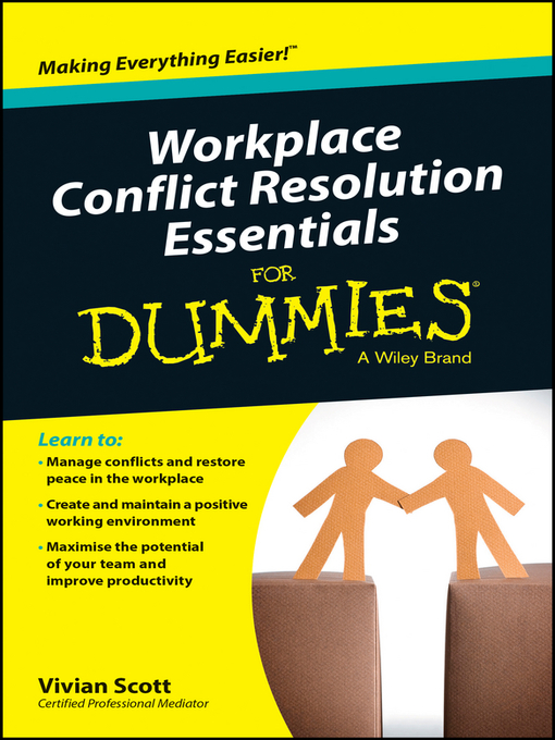 Workplace Conflict Resolution for Dummies