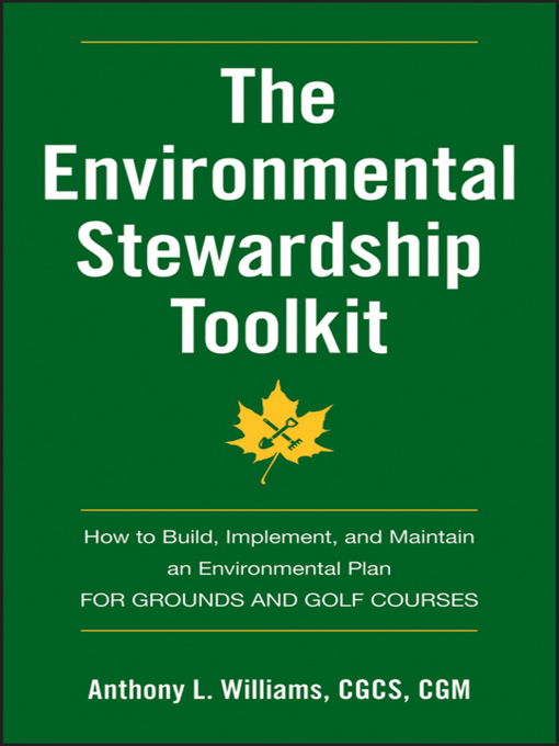 Click here to view title details for The Environmental Stewardship Toolkit by Anthony L. Williams