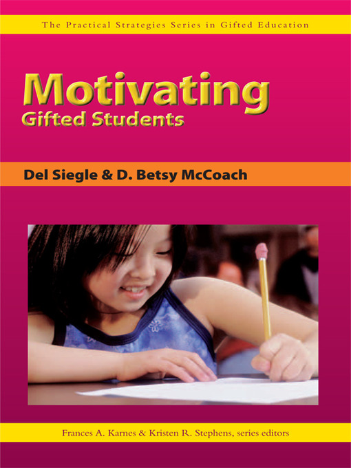 Click here to view title details for Motivating Gifted Students by Del Siegle