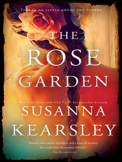 Click here to view title details for The Rose Garden by Susanna Kearsley