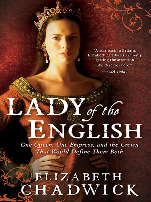Click here to view title details for Lady of the English by Elizabeth Chadwick