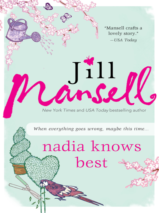 Click here to view title details for Nadia Knows Best by Jill Mansell
