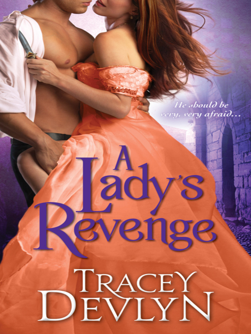 Click here to view title details for Lady's Revenge by Tracey Devlyn