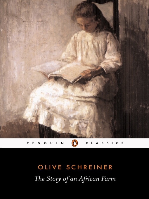 Click here to view title details for The Story of an African Farm by Olive Schreiner