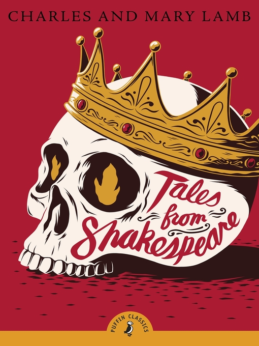 Click here to view title details for Tales from Shakespeare by Charles And Mary Lamb