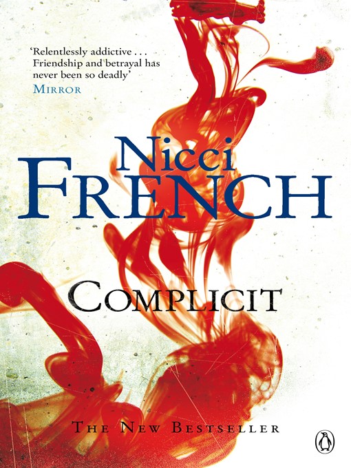 Click here to view title details for Complicit by Nicci French