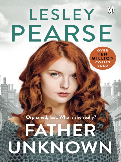 Click here to view title details for Father Unknown by Lesley Pearse