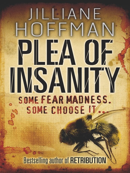 Click here to view title details for Plea of Insanity by Jilliane Hoffman