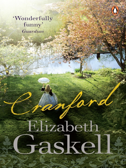 Click here to view title details for Cranford by Elizabeth Gaskell