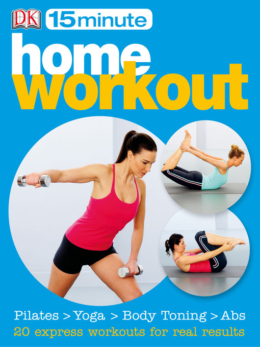 Click here to view title details for 15 minute Home Workouts by DK Publishing