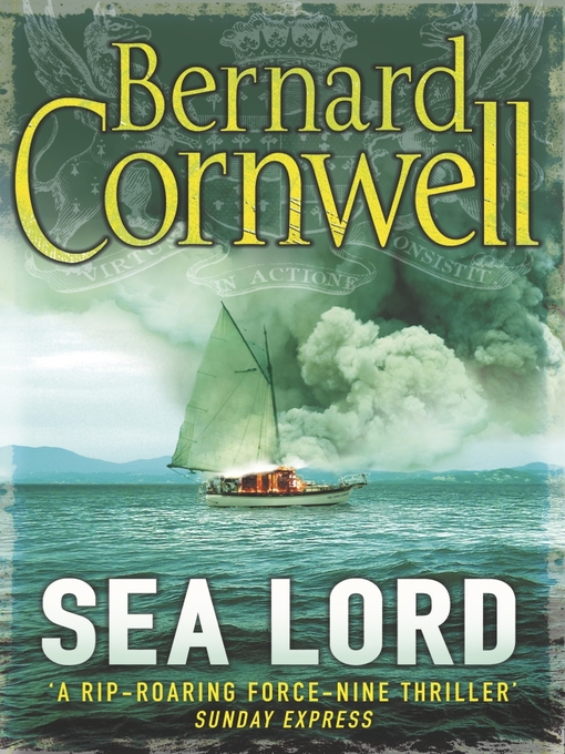 Click here to view title details for Sea Lord by Bernard Cornwell