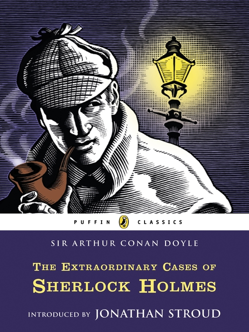 Click here to view title details for The Extraordinary Cases of Sherlock Holmes by Arthur Conan Doyle