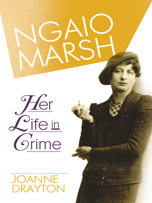 Click here to view title details for Ngaio Marsh by Joanne Drayton