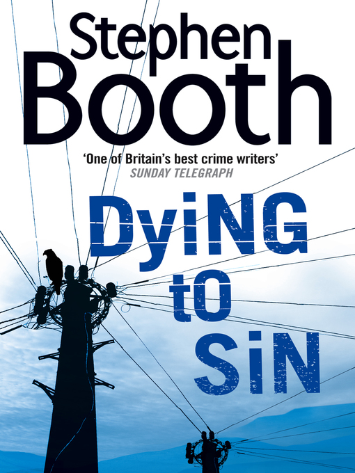 Click here to view title details for Dying to Sin by Stephen Booth