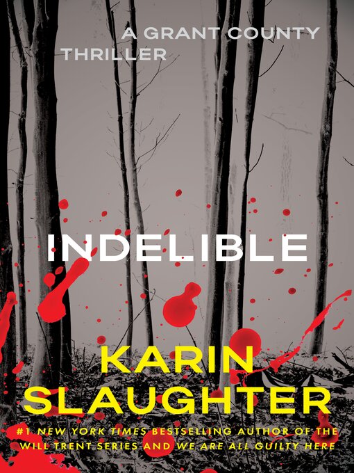 Click here to view title details for Indelible by Karin Slaughter