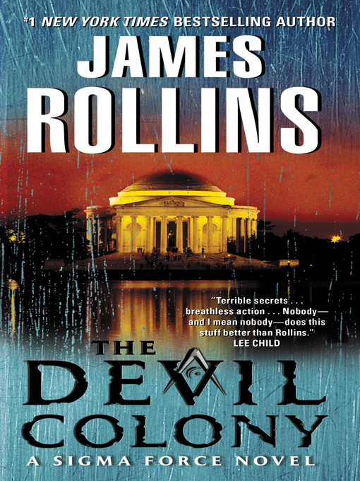 Click here to view title details for The Devil Colony by James Rollins
