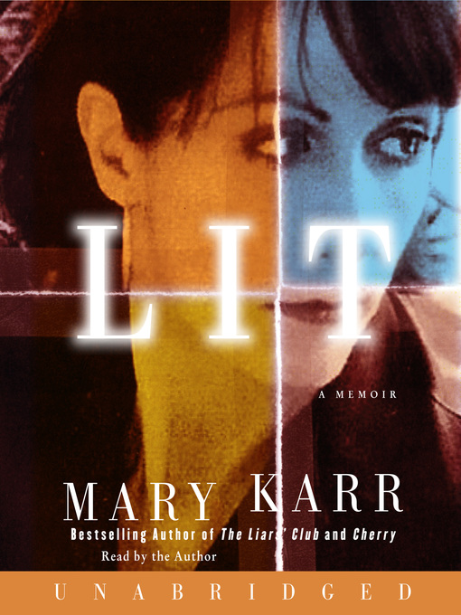 Click here to view title details for Lit by Mary Karr