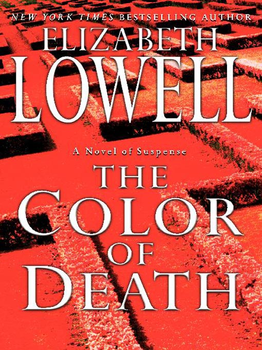Click here to view title details for The Color of Death by Elizabeth Lowell