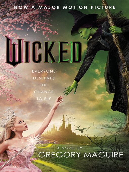 Click here to view title details for Wicked: The Life and Times of the Wicked Witch of the West by Gregory Maguire