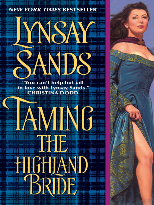 Click here to view title details for Taming the Highland Bride by Lynsay Sands