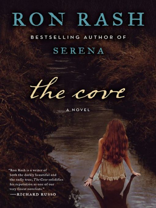 Click here to view title details for The Cove by Ron Rash