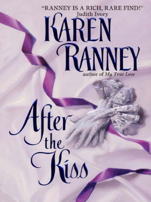 Click here to view title details for After the Kiss by Karen Ranney