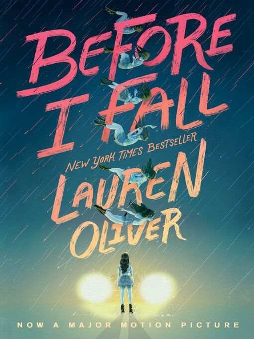 Click here to view title details for Before I Fall by Lauren Oliver