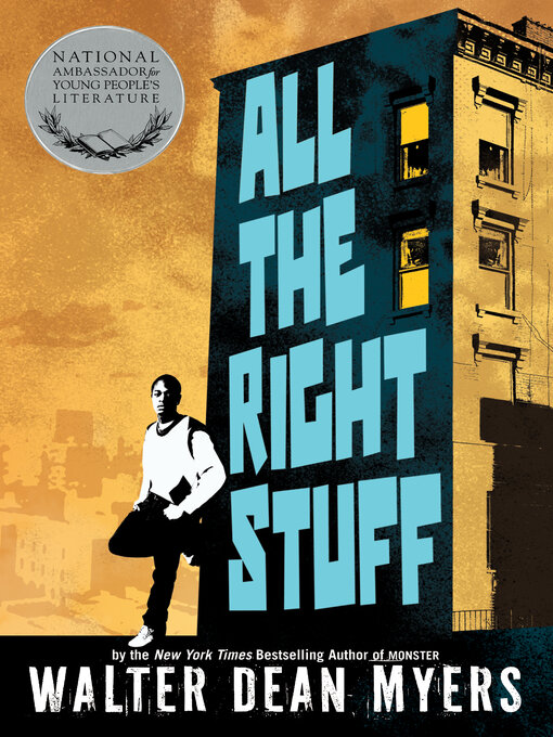 Click here to view title details for All the Right Stuff by Walter Dean Myers
