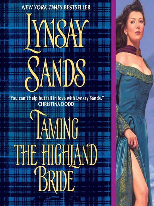 Click here to view title details for Taming the Highland Bride by Lynsay Sands