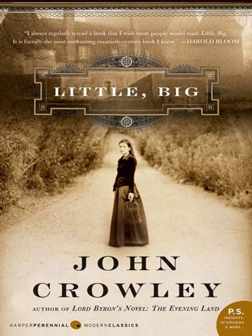 Click here to view title details for Little, Big by John Crowley