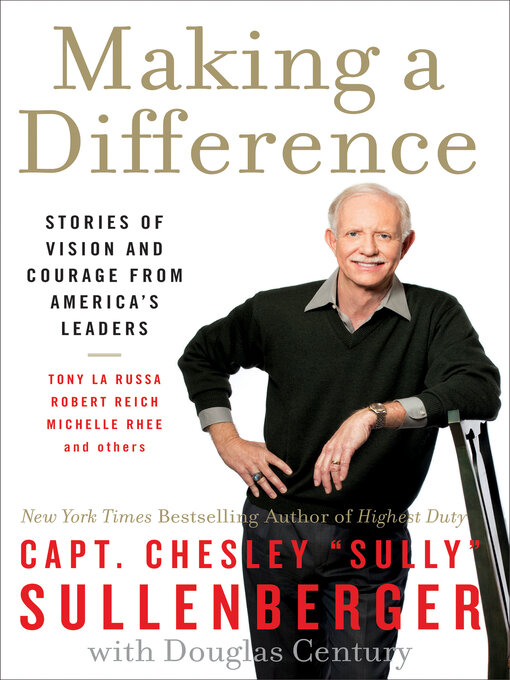 Click here to view title details for Making a Difference by Chesley B. Sullenberger