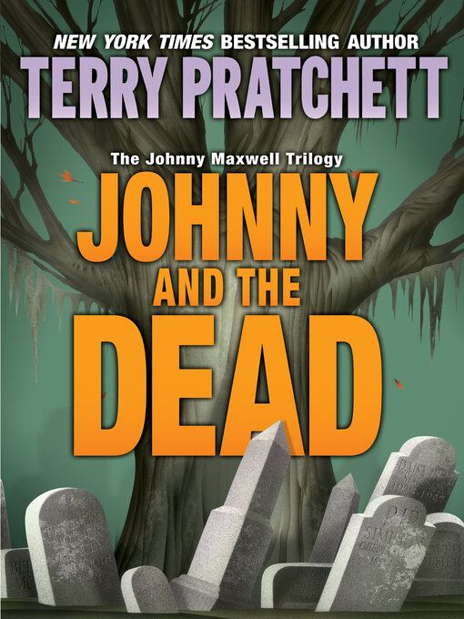 Click here to view title details for Johnny and the Dead by Terry Pratchett