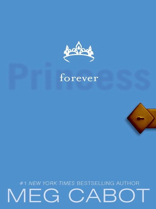 Click here to view title details for Forever Princess by Meg Cabot