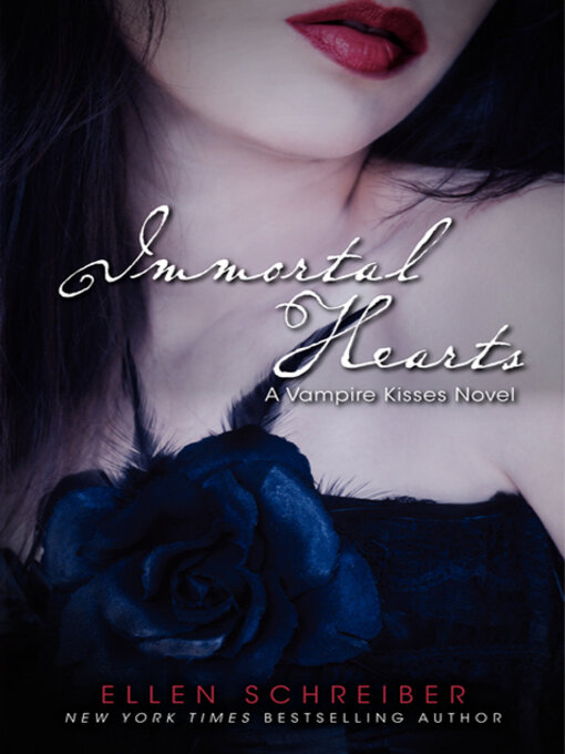 Click here to view title details for Immortal Hearts by Ellen Schreiber