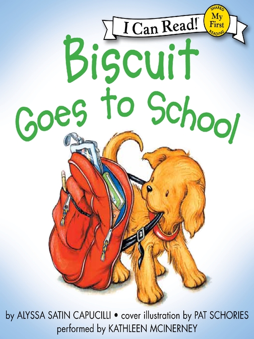 Click here to view title details for Biscuit Goes to School by Alyssa Satin Capucilli