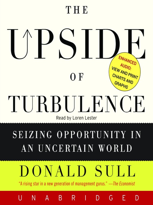 Click here to view title details for The Upside of Turbulence by Donald Sull