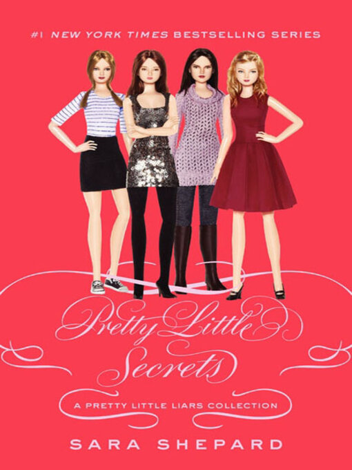 Click here to view title details for Pretty Little Secrets by Sara Shepard
