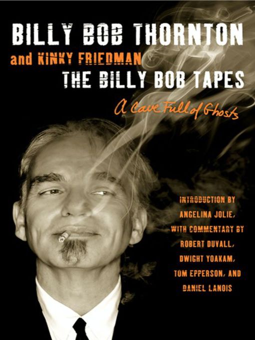 Click here to view title details for Cave Full of Ghosts by Billy Bob Thornton