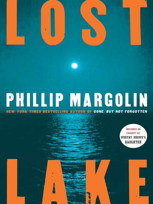 Click here to view title details for Lost Lake by Phillip Margolin