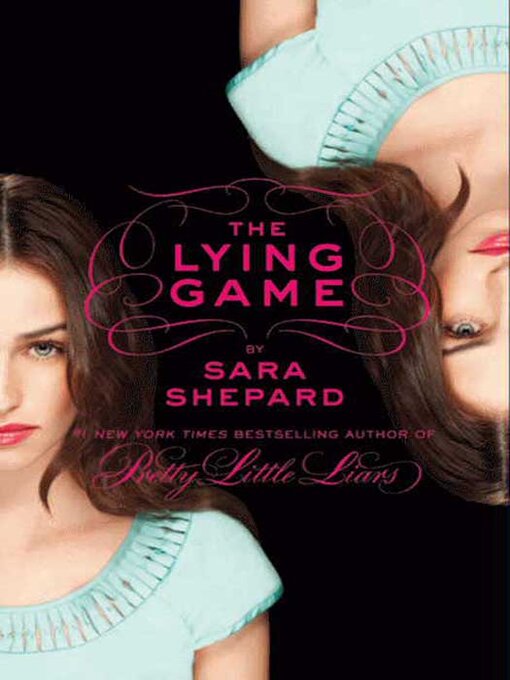Click here to view title details for The Lying Game by Sara Shepard