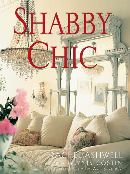 Click here to view title details for Shabby Chic by Rachel Ashwell
