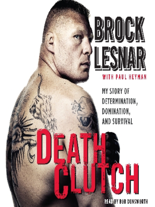 Click here to view title details for Death Clutch by Brock Lesnar