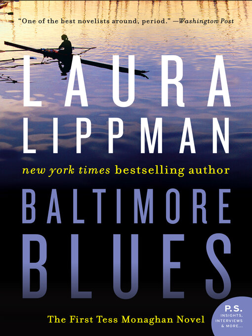 Click here to view title details for Baltimore Blues by Laura Lippman