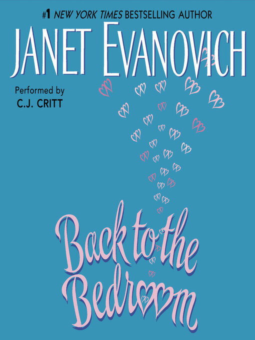 Click here to view title details for Back to the Bedroom by Janet Evanovich