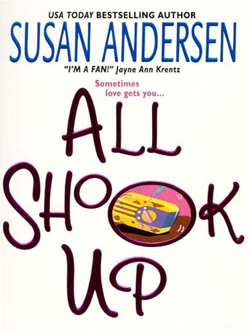 Click here to view title details for All Shook Up by Susan Andersen