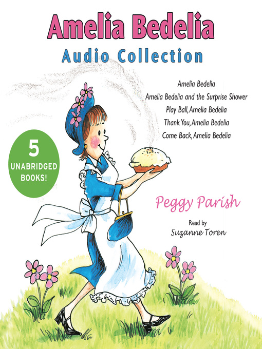 Click here to view title details for Amelia Bedelia Audio Collection by Peggy Parish